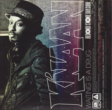 Load image into Gallery viewer, K'naan : Waiting Is A Drug / With God On Our Side (7", RSD, Single, Promo)