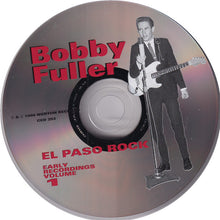 Load image into Gallery viewer, Bobby Fuller : El Paso Rock: Early Recordings Volume 1 (CD, Comp)
