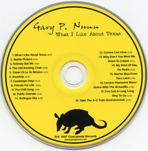 Load image into Gallery viewer, Gary P. Nunn : What I Like About Texas (CD, Comp)