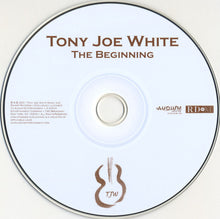 Load image into Gallery viewer, Tony Joe White : The Beginning (CD, Album)