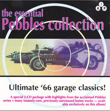 Load image into Gallery viewer, Various : The Essential Pebbles Collection - Volume One (2xCD, Comp, Unofficial)