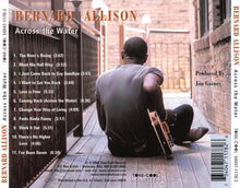 Load image into Gallery viewer, Bernard Allison : Across The Water (CD, Album)