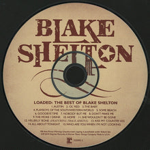 Load image into Gallery viewer, Blake Shelton : Loaded: The Best Of Blake Shelton (CD, Comp)