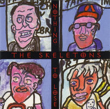 Load image into Gallery viewer, The Skeletons : Nothing To Lose (CD, Album)