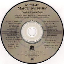 Load image into Gallery viewer, Michael Martin Murphey With The San Antonio Symphony* Conducted By Christopher Wilkins : Sagebrush Symphony (CD, Album)