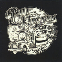 Load image into Gallery viewer, Bill Kirchen : Cat Out Of The Bag (CD, Album)