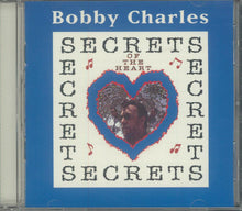 Load image into Gallery viewer, Bobby Charles : Secrets Of The Heart (CD, Album)