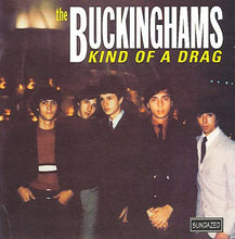 Load image into Gallery viewer, The Buckinghams : Kind Of A Drag (CD, Album, RE)