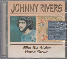 Load image into Gallery viewer, Johnny Rivers : Slim Slo Slider / Home Grown (2xCD, Album, Comp, RM)
