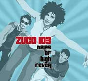 Load image into Gallery viewer, Zuco 103 : Tales Of High Fever (CD, Dig)