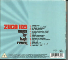 Load image into Gallery viewer, Zuco 103 : Tales Of High Fever (CD, Dig)