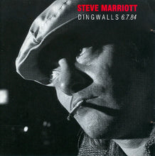 Load image into Gallery viewer, Steve Marriott : Dingwalls 6.7.84 (CD, Album, RE)