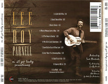 Load image into Gallery viewer, Lee Roy Parnell : We All Get Lucky Sometimes (CD, Album)