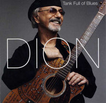 Load image into Gallery viewer, Dion (3) : Tank Full Of Blues (CD, Album)