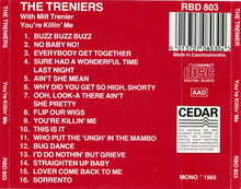 Load image into Gallery viewer, The Treniers With Milt Trenier : You're Killin' Me (CD, Comp)