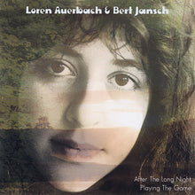 Load image into Gallery viewer, Loren Auerbach & Bert Jansch : After The Long Night / Playing The Game (CD, Comp, RE)