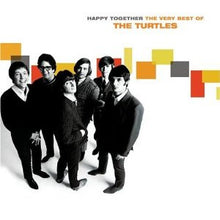 Load image into Gallery viewer, The Turtles : Happy Together - The Very Best Of The Turtles (CD, Comp)
