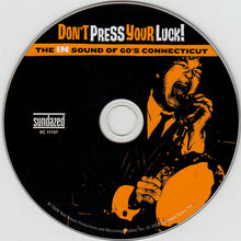 Load image into Gallery viewer, Various : Don't Press Your Luck! The In Sound Of 60's Connecticut (CD, Comp, Mono)