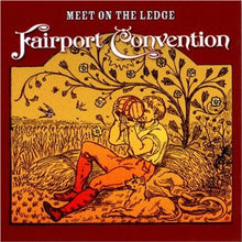 Load image into Gallery viewer, Fairport Convention : Meet On The Ledge (CD, Album)