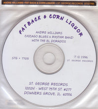 Load image into Gallery viewer, Andre Williams (2), Chicago Blues & Rhythm Band With The El Dorados : Fat Back & Corn Liquor (CD, Album)