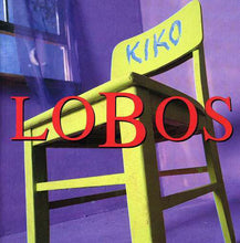 Load image into Gallery viewer, Los Lobos : Kiko (CD, Album)