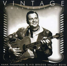 Load image into Gallery viewer, Hank Thompson & His Brazos Valley Boys* : Vintage Collections (CD, Comp)