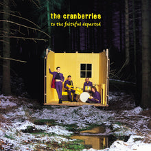 Load image into Gallery viewer, The Cranberries - To The Faithful Departed