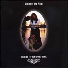 Load image into Gallery viewer, Bridget St John* : Songs For The Gentle Man (CD, Album, RE)