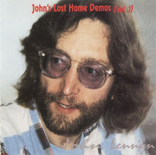 Load image into Gallery viewer, John Lennon : John's Lost Home Demos (Vol. 1) (CD, Comp, Unofficial)
