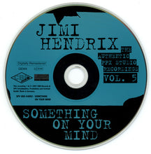 Load image into Gallery viewer, Jimi Hendrix : Something On Your Mind (CD, Album, RM)