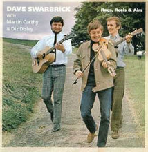 Load image into Gallery viewer, Dave Swarbrick With Martin Carthy & Diz Disley : Rags, Reels & Airs (CD, Album)