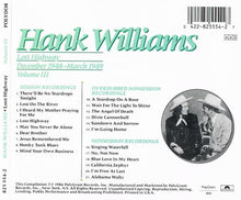 Load image into Gallery viewer, Hank Williams : Lost Highway : December 1948 - March 1949 ; Volume III (CD, Comp, Mono)