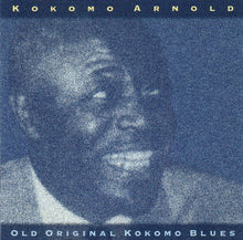 Load image into Gallery viewer, Kokomo Arnold : Old Original Kokomo Blues (CD, Comp)