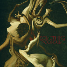 Load image into Gallery viewer, Die Spitz - Something To Consume (Vinyl)