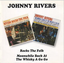 Load image into Gallery viewer, Johnny Rivers : Johnny Rivers Rocks The Folk / Meanwhile Back At The Whisky A Go Go (2xCD, Comp)
