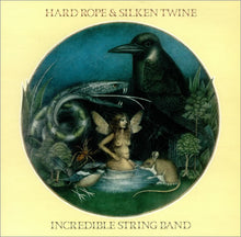 Load image into Gallery viewer, The Incredible String Band : Hard Rope & Silken Twine (CD, Album, RE)