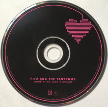 Load image into Gallery viewer, Fitz And The Tantrums : More Than Just A Dream (CD, Album)