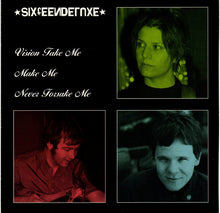 Load image into Gallery viewer, Sixteen Deluxe : Vision Take Me Make Me Never Forsake Me (CD, Album)