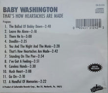 Load image into Gallery viewer, Baby Washington : That's How Heartaches Are Made (CD, Album, RE)