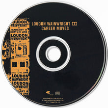 Load image into Gallery viewer, Loudon Wainwright III : Career Moves (CD, Album)