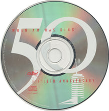 Load image into Gallery viewer, Various : When AM Was King - Fiftieth Anniversary (CD, Comp, RM)