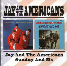 Load image into Gallery viewer, Jay & The Americans : Jay & The Americans / Sunday And Me (CD, Comp)