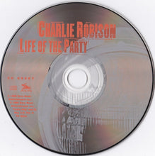 Load image into Gallery viewer, Charlie Robison : Life Of The Party (CD, Album)