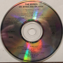 Load image into Gallery viewer, The Byrds : Dr. Byrds & Mr. Hyde (CD, Album, RE)