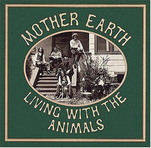 Load image into Gallery viewer, Mother Earth (4) : Living With The Animals (CD, Album, RE)