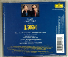 Load image into Gallery viewer, Elvis Costello / London Symphony Orchestra / Michael Tilson Thomas : Il Sogno (CD, Album)