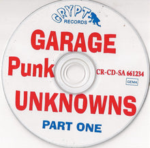 Load image into Gallery viewer, Various : Garage Punk Unknowns Part 1 (CD, Comp)