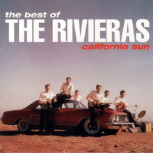 Load image into Gallery viewer, The Rivieras : California Sun: The Best Of The Rivieras (CD, Comp)
