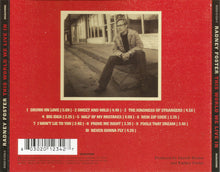 Load image into Gallery viewer, Radney Foster : This World We Live In (CD, Album)