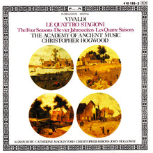 Load image into Gallery viewer, Vivaldi* - The Academy Of Ancient Music, Christopher Hogwood, Alison Bury, Catherine Mackintosh, Christopher Hirons, John Holloway : Le Quattro Stagioni = The Four Seasons = Die Vier Jahreszeiten = Les Quatre Saisons (CD, Album)
